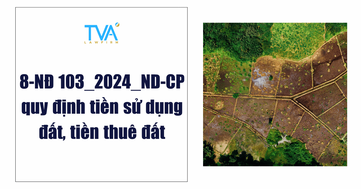 8-NĐ 103_2024_ND-CP quy định tiền sử dụng đất, tiền thuê đất