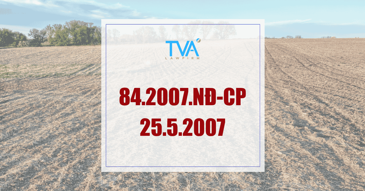 84.2007.NĐ-CP 25.5.2007