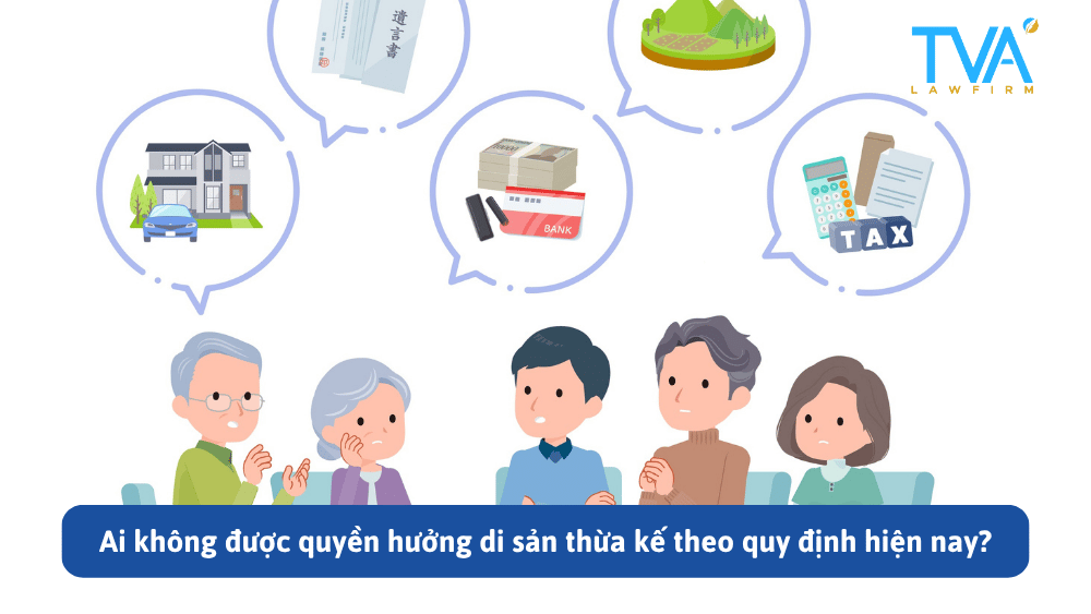 Ai không được quyền hưởng di sản thừa kế theo quy định hiện nay?