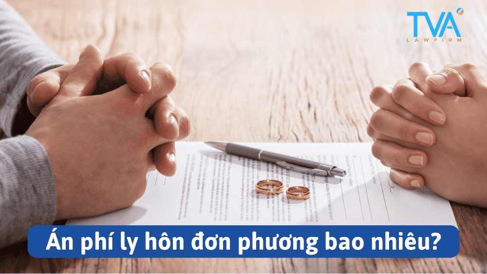 Án phí ly hôn đơn phương bao nhiêu?