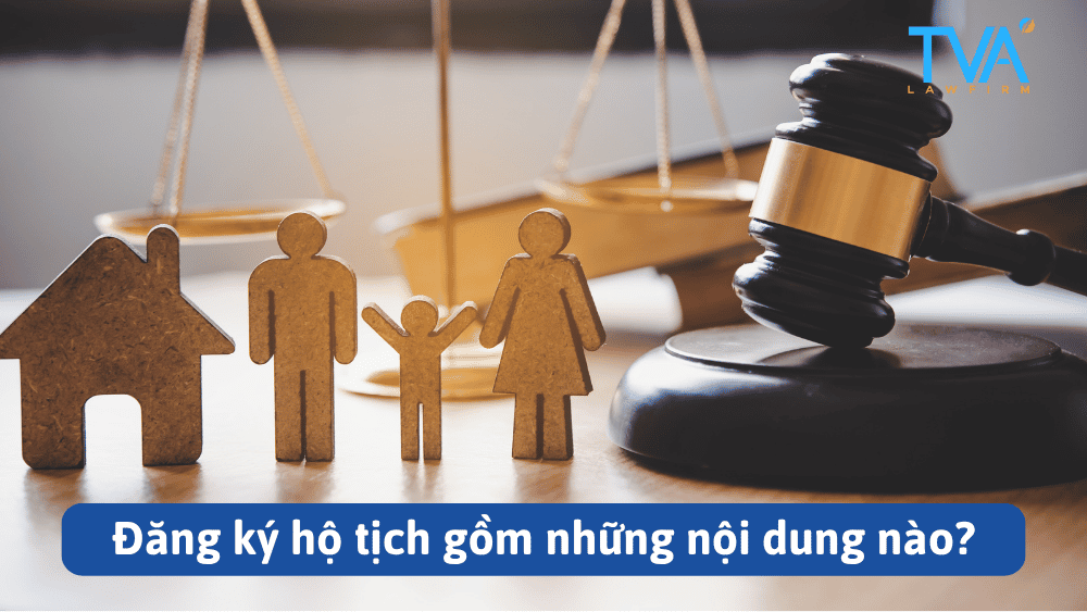 Đăng ký hộ tịch gồm những nội dung nào?