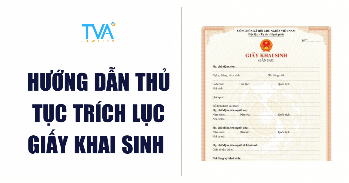 HƯỚNG DẪN THỦ TỤC TRÍCH LỤC GIẤY KHAI SINH 
