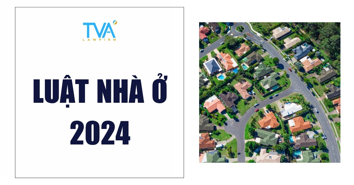 LUẬT NHÀ Ở 2024