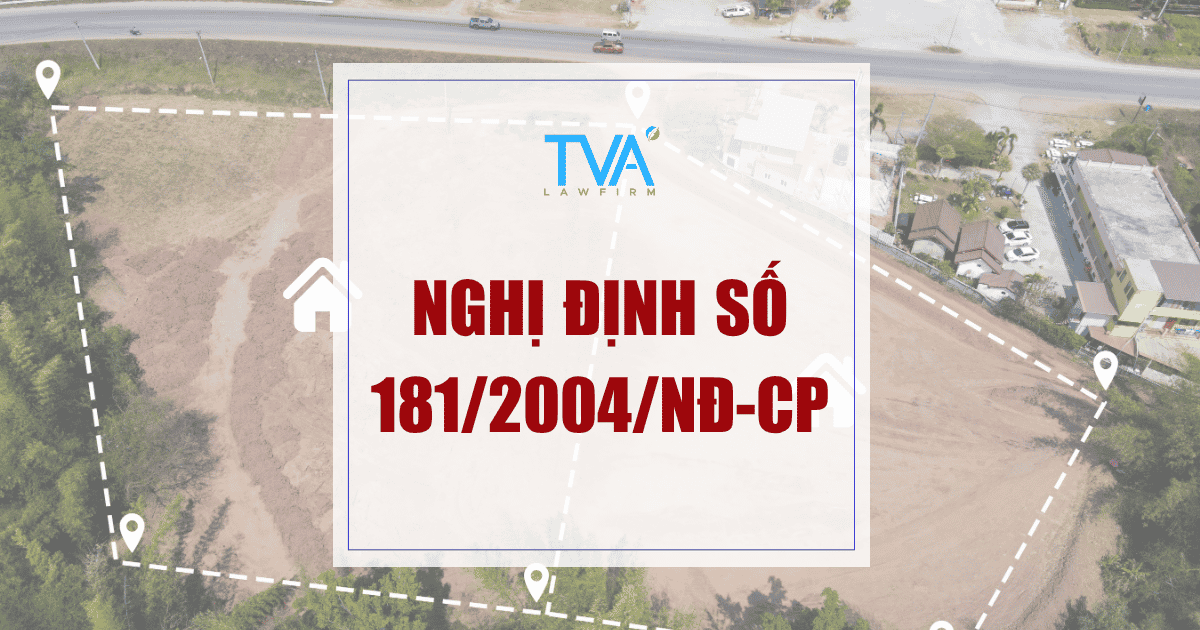 Nghị định số 181/2004/NĐ-CP