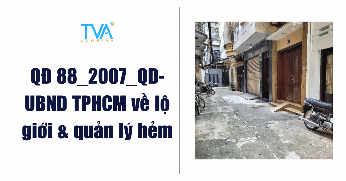 QĐ 88_2007_QD-UBND TPHCM về lộ giới & quản lý hẻm