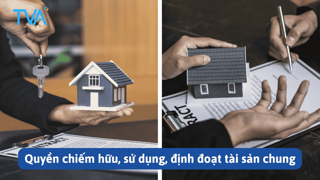 Quyền chiếm hữu, sử dụng, định đoạt tài sản chung