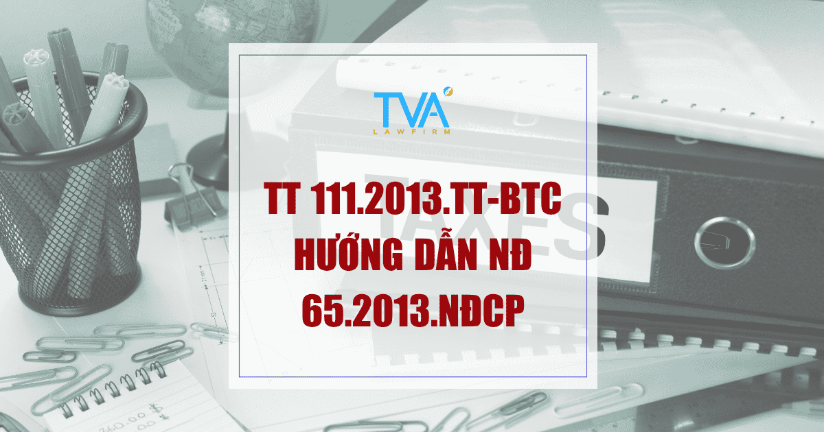 TT 111.2013.TT-BTC hướng dẫn NĐ 65.2013.NĐCP