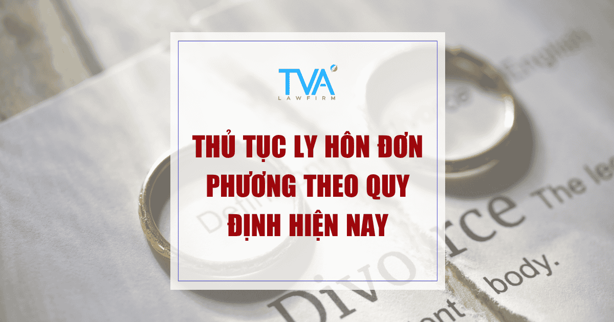 Thủ Tục Ly Hôn Đơn Phương Theo Quy Định Hiện Nay
