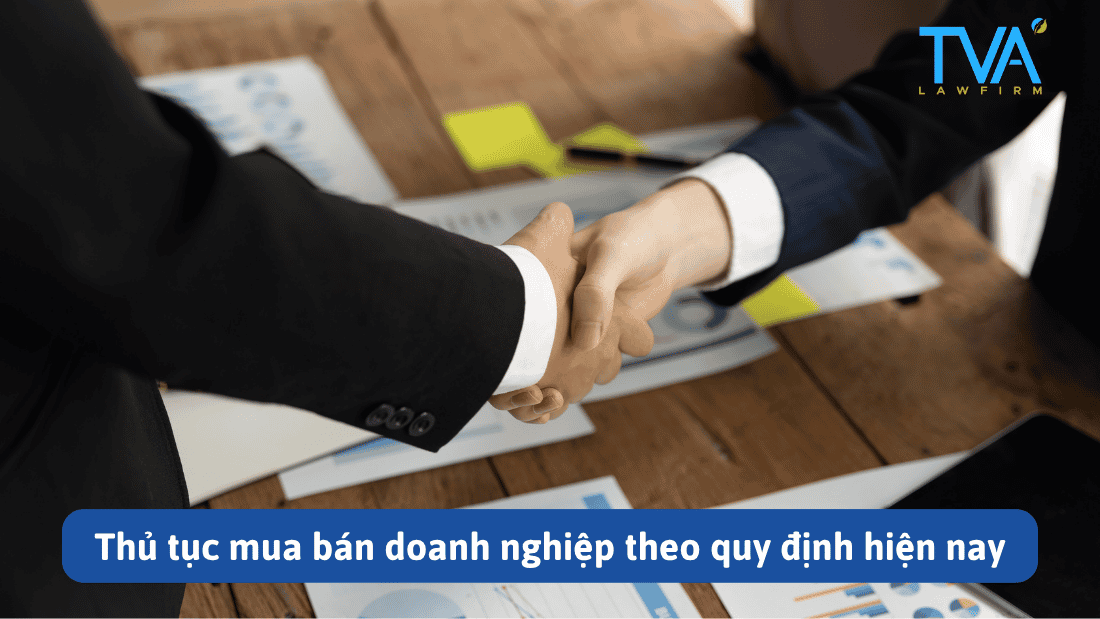 Thủ tục mua bán doanh nghiệp theo quy định hiện nay