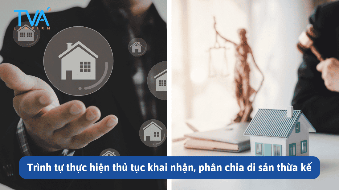 Trình tự thực hiện thủ tục khai nhận, phân chia di sản thừa kế